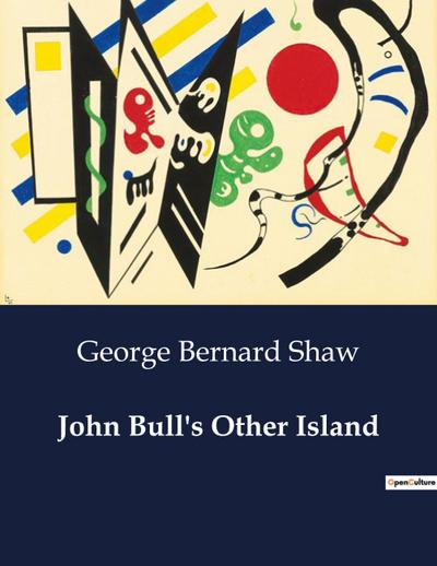John Bull’s Other Island