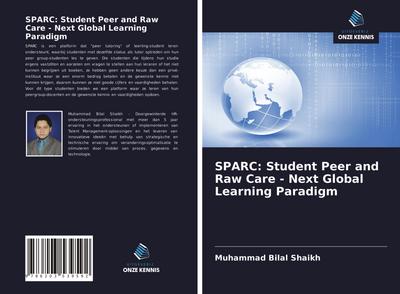 SPARC: Student Peer and Raw Care - Next Global Learning Paradigm