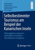 Selbstbestimmter Tourismus am Beispiel der Kanaris