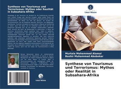 Synthese von Tourismus und Terrorismus: Mythos oder Realität in Subsahara-Afrika