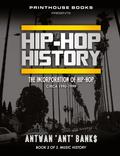 HIP-HOP History (Book 2 of 3)
