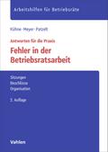 Fehler in der Betriebsratsarbeit