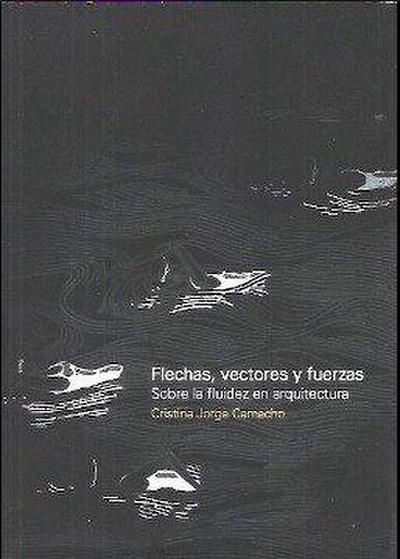 Flechas, vectores y fuerzas