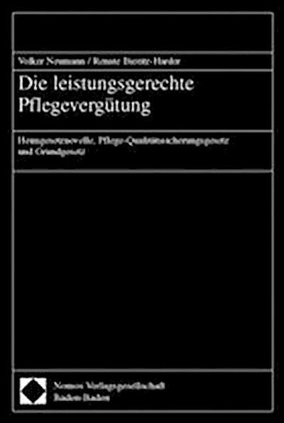 Die leistungsgerechte Pflegevergütung