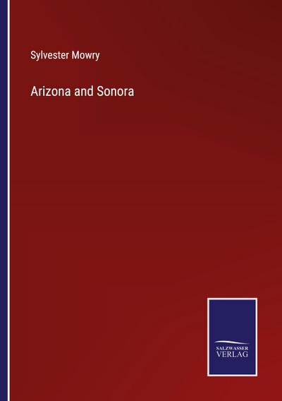 Arizona and Sonora