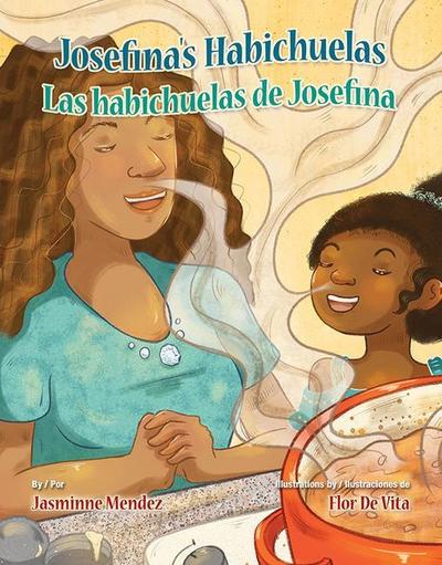 Josefina’s Habichuelas / Las Habichuelas de Josefina
