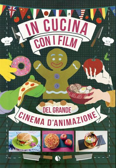 Thévenon, C: In cucina con i film del grande cinema d’animaz
