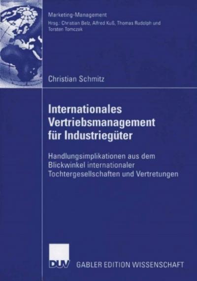 Internationales Vertriebsmanagement für Industriegüter