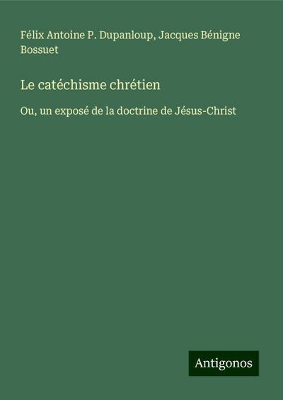 Le catéchisme chrétien