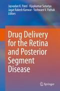 Drug Delivery for the Retina and Posterior Segment