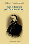 Bedrich Smetana and European Opera