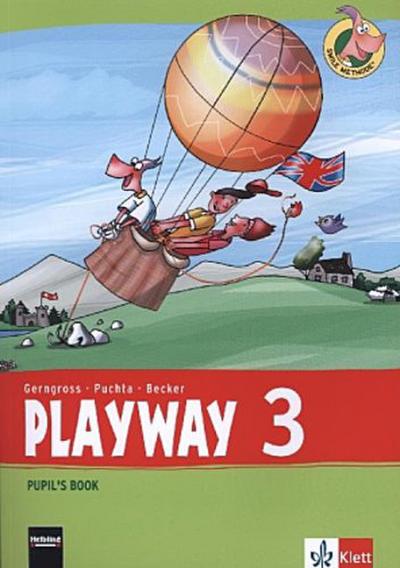 Playway 3. Ab Klasse 3. Ausgabe für Schleswig-Holstein, Niedersachsen, Bremen, Hessen, Berlin, Brandenburg, Sachsen-Anhalt und Thüringen, TH