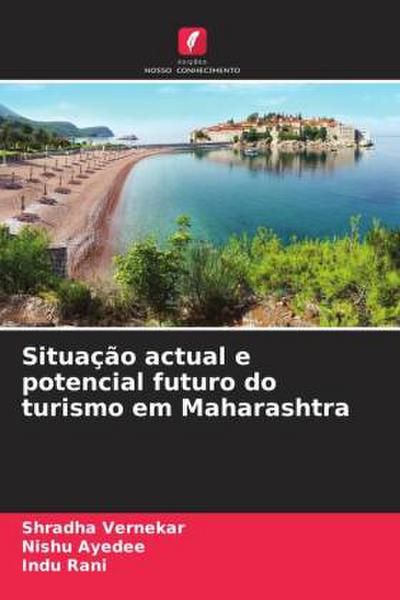 Situação actual e potencial futuro do turismo em Maharashtra