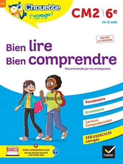 Chouette - Bien lire, bien comprendre CM2/6e