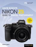 David Busch’s Nikon Z5 Guide to Digital Photography