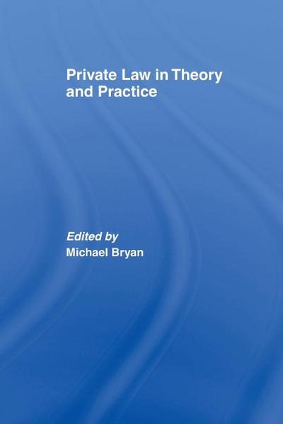 Private Law in Theory and Practice