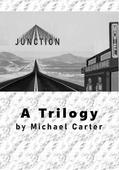 Junction: A Trilogy