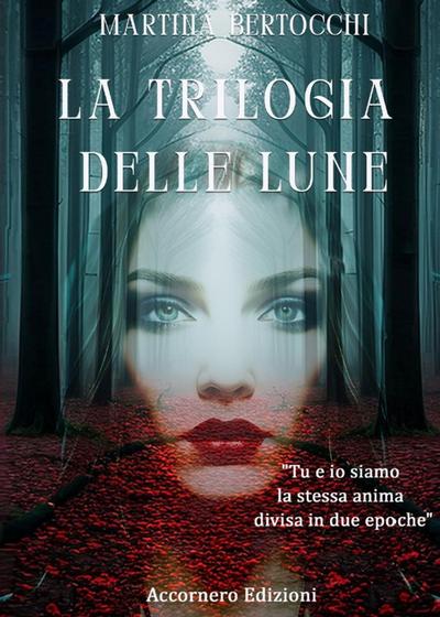 La trilogia delle lune
