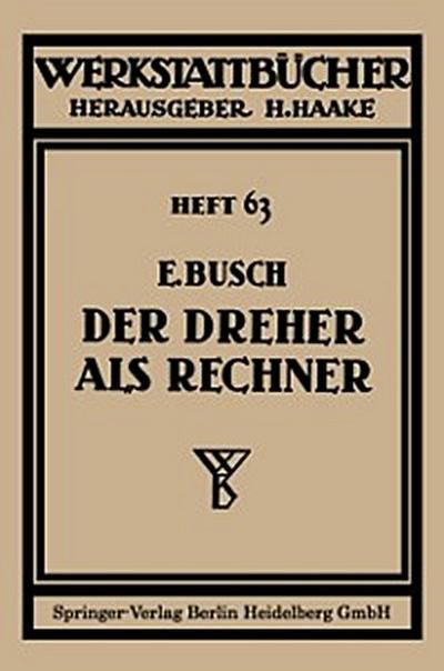 Der Dreher als Rechner