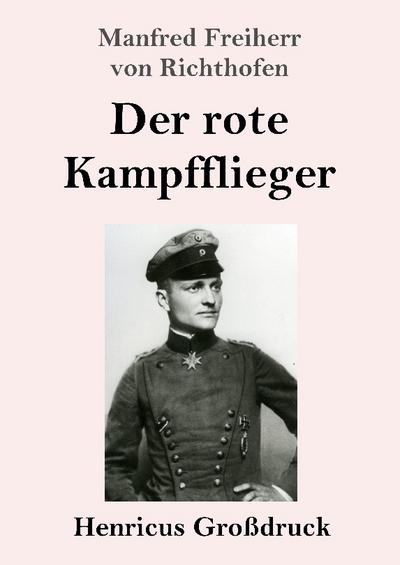Der rote Kampfflieger (Großdruck)
