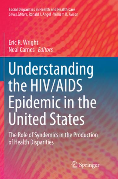 Understanding the HIV/AIDS Epidemic in the United States
