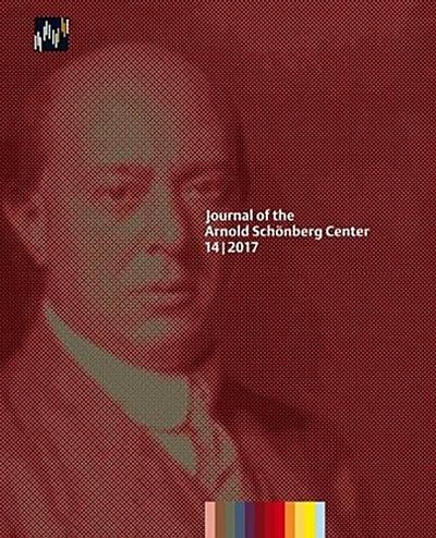 Journal of the Arnold Schönberg Center 14/2017