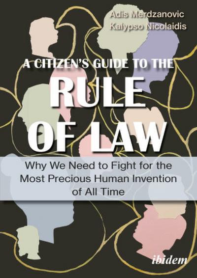 A Citizen¿s Guide to the Rule of Law