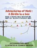 Adventures of Moti: Book 3: Moti’s New Adventure