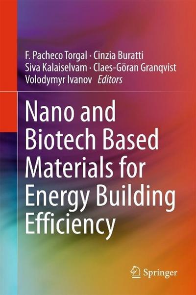 Nano and Biotech Based Materials for Energy Building Efficiency