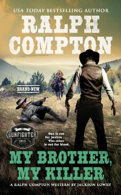 Ralph Compton My Brother, My Killer