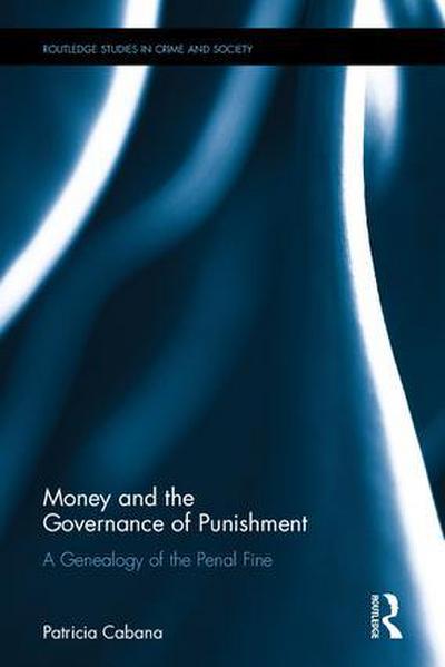 Money and the Governance of Punishment