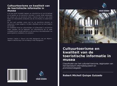 Cultuurtoerisme en kwaliteit van de toeristische informatie in musea