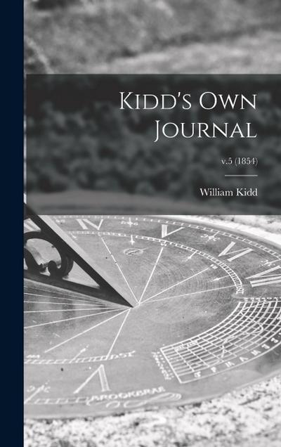 Kidd’s Own Journal; v.5 (1854)