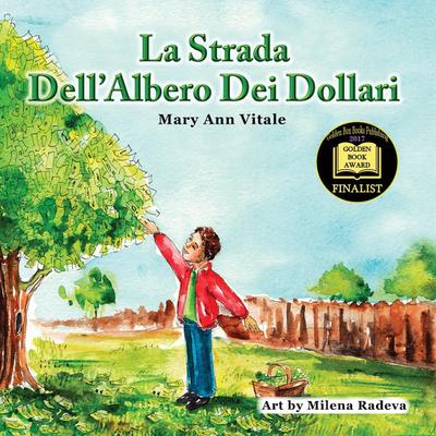 La Strada Dell’Albero Dei Dollari
