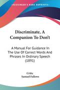Discriminate, A Companion To Don’t