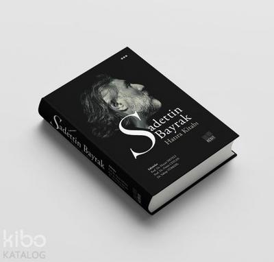 Sadettin Bayrak Hatira Kitabi Ciltli