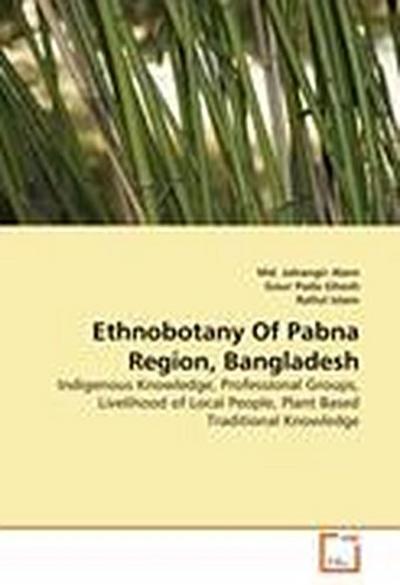 Ethnobotany Of Pabna Region, Bangladesh