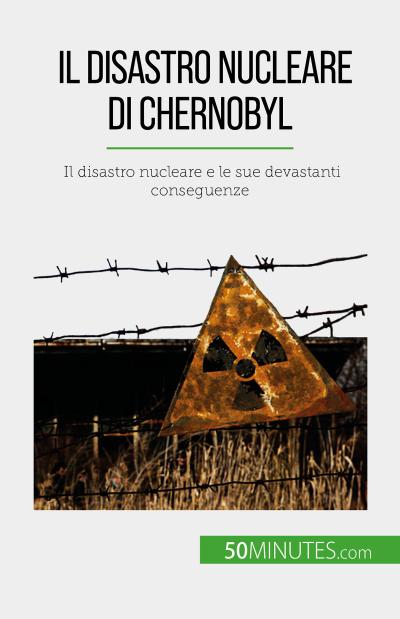 Il disastro nucleare di Chernobyl