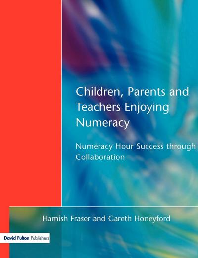Children, Parents and Teachers Enjoying Numeracy