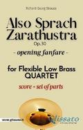 Also Sprach Zarathustra - Flexible Low Brass Quartet (parts&score) key Bb