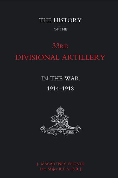 History of the 33rd Divisional Artillery in the War