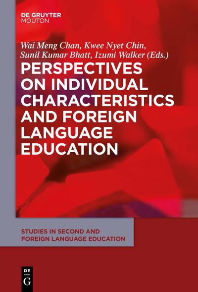 Perspectives on Individual Characteristics and Foreign Language Education (Studies in Second and Foreign Language Education  [SSFLE], Band 6)