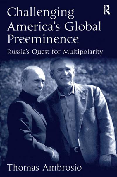 Challenging America’s Global Preeminence