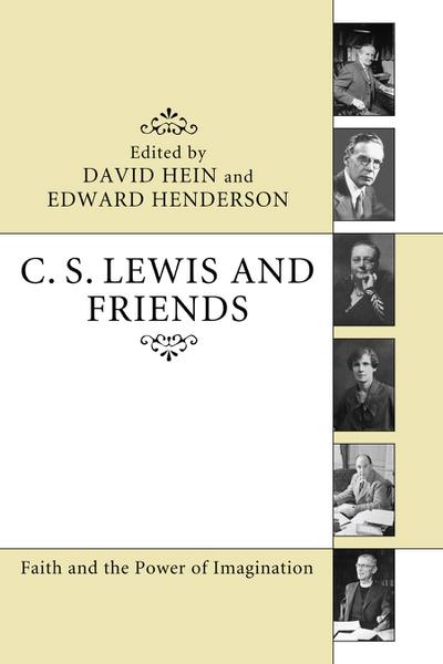 C. S. Lewis and Friends