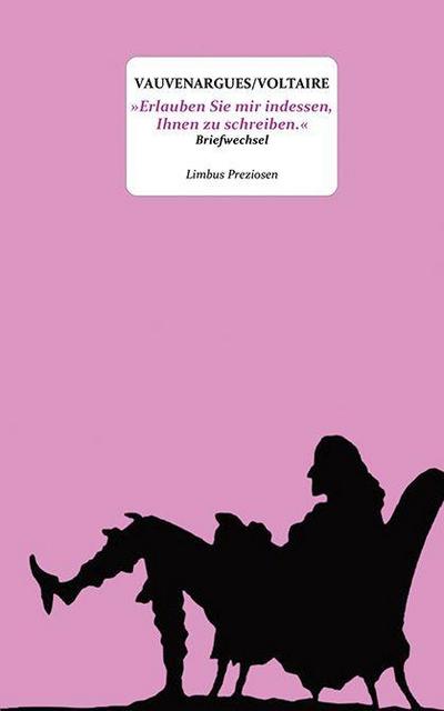 ’Erlauben Sie mir indessen, Ihnen zu schreiben.’