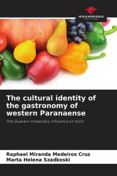 The cultural identity of the gastronomy of western Paranaense