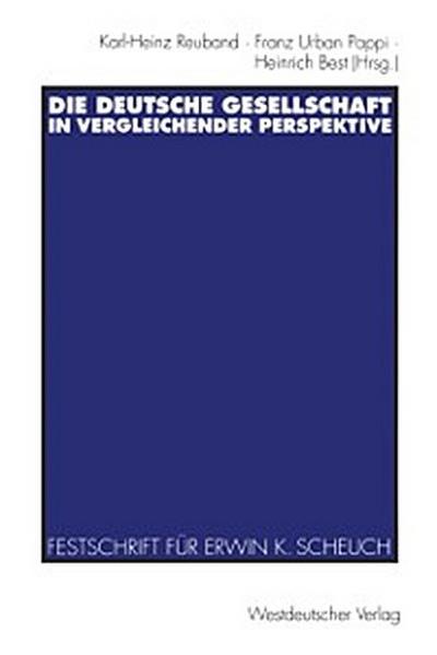 Die deutsche Gesellschaft in vergleichender Perspektive