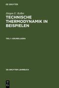 Technische Thermodynamik in Beispielen 1