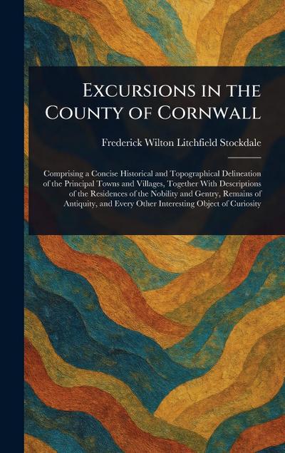 Excursions in the County of Cornwall
