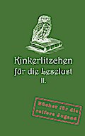 Kinkerlitzchen für die Leselust Band II